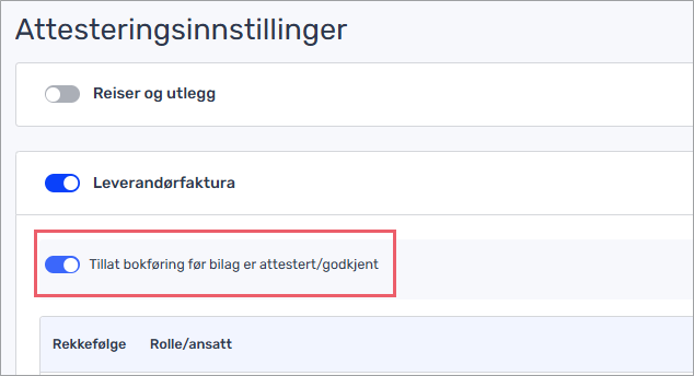 Innstillingen "Tillat bokføring før bilaget er attestert/godkjent" i attesteringsinnstillingene.